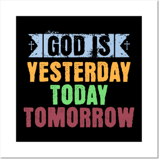 God is yesterday, today, tomorrow - PastelColor Image, Unisex Christian Cotton T-Shirt, Stylish Colorful Imagery, Trendy Spiritual Shirt, Christian Apparel, Comy, Soft Posters and Art